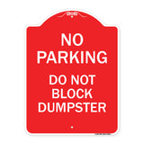 No Parking - Do Not Block Dumpster