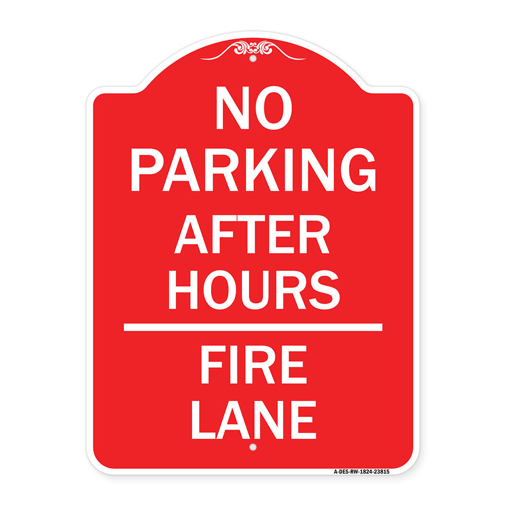 No Parking - After Hours Fire Lane