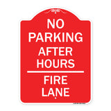 No Parking - After Hours Fire Lane