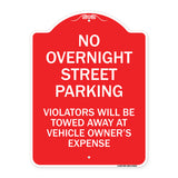 No Overnight Street Parking Violators Will Be Towed Away at Vehicle Owner's Expense