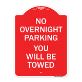 No Overnight Parking You Will Be Towed