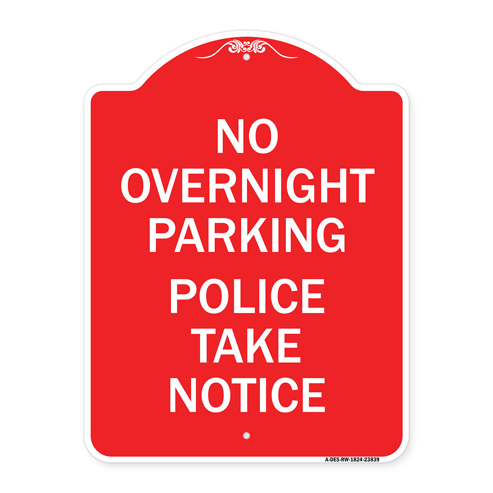 No Overnight Parking - Police Take Notice
