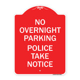 No Overnight Parking - Police Take Notice