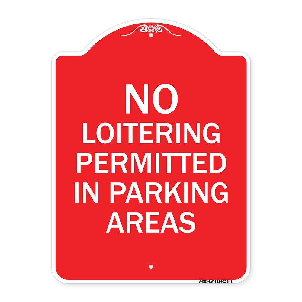 No Loitering Permitted in Parking Areas