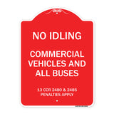 No Idling Commercial Vehicles and All Buses 13 CCR 2480 and 2485 Penalties Apply