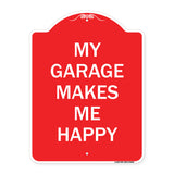 My Garage Makes Me Happy