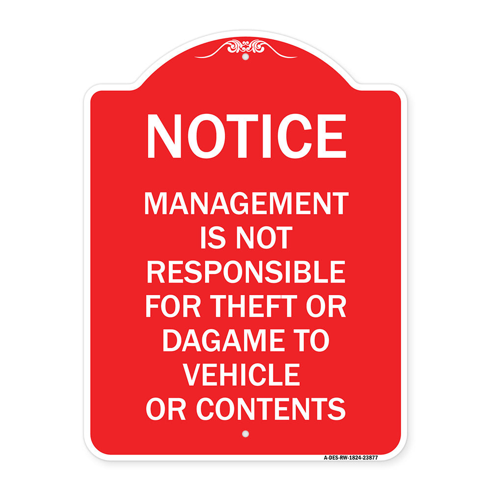 Management Is Not Responsible for Theft or Damage to Vehicles or Contents