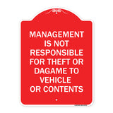 Management Is Not Responsible for Theft or Damage to Vehicles or Contents
