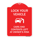Lock Your Vehicle - Cars and Contents Left at Owner's Risk