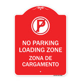 Loading Zone Zona De Cargamento (With No Parking Symbol)