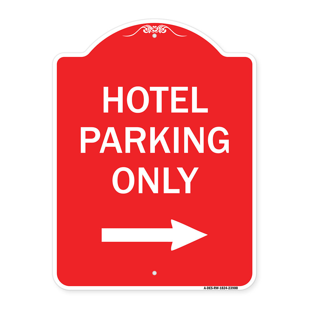 Hotel Parking Only (With Right Arrow)