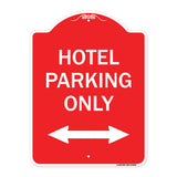 Hotel Parking Only (With Bidirectional Arrow)