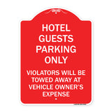 Hotel Guests Parking Only Violators Will Be Towed Away at Vehicle Owners' Expense