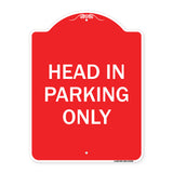 Head in Parking Only