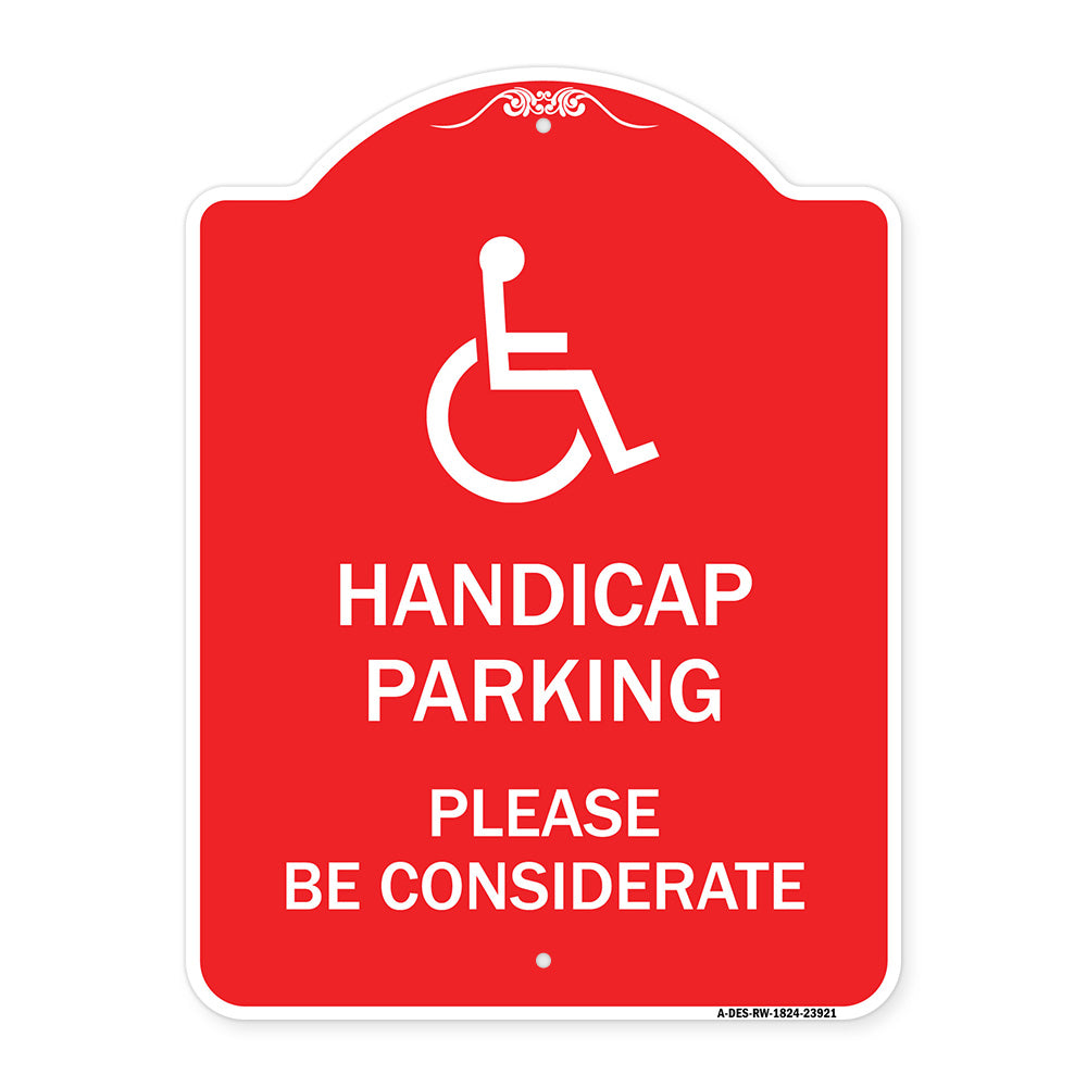 Handicap Parking - Please Be Considerate (With Handicap Symbol)