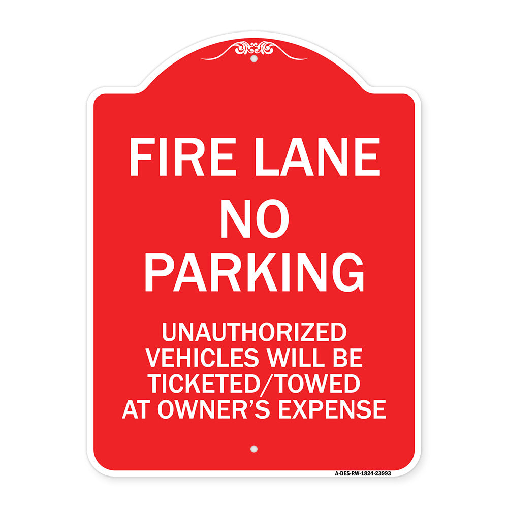 Fire Lane No Parking Unauthorized Vehicles Will Be Ticketed Towed at Owners Expense