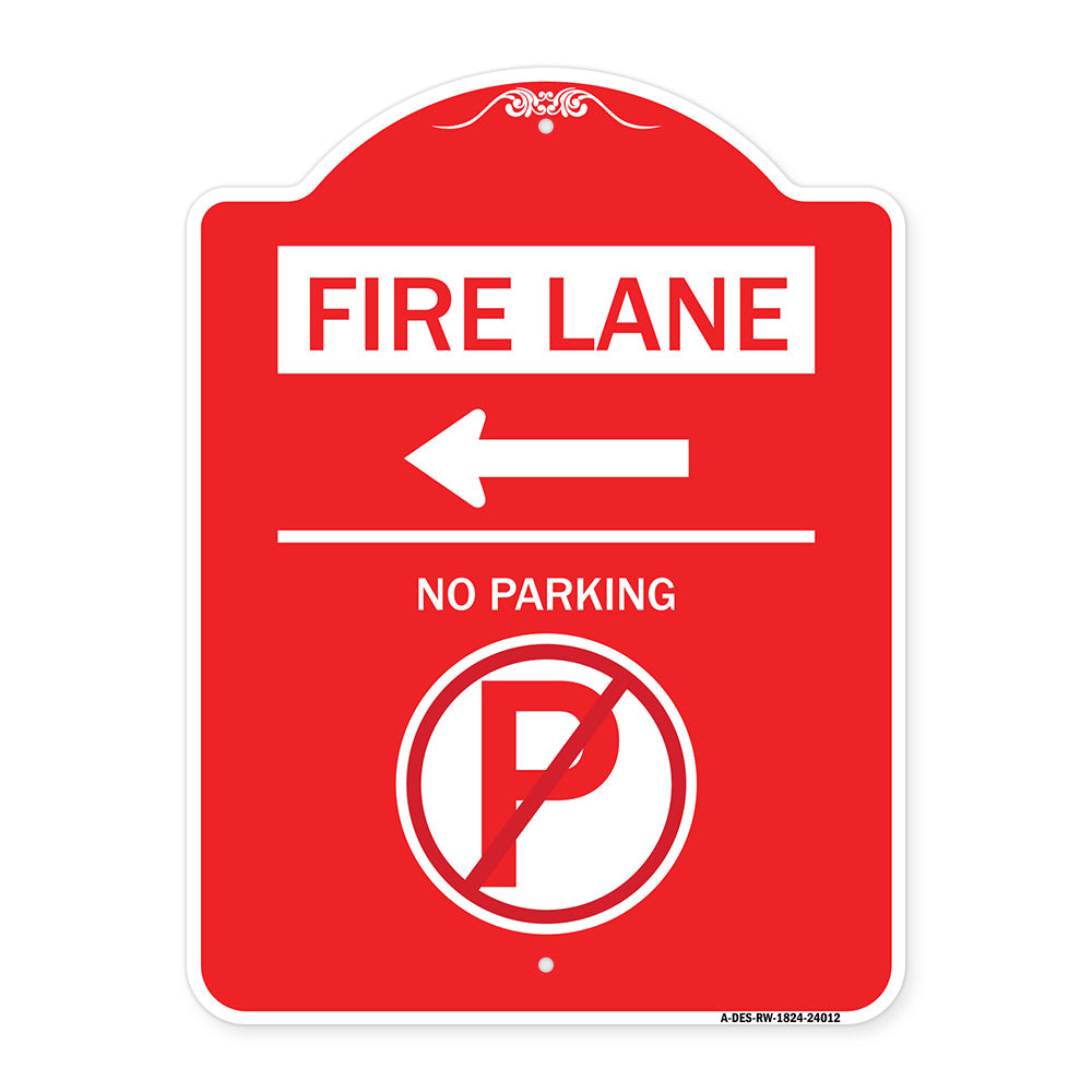 Fire Lane - No Parking (With No Parking Symbol and Left Arrow)
