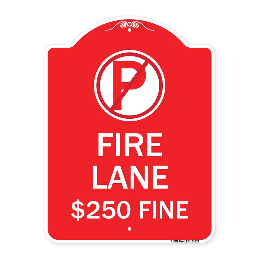 Fire Lane $250 Fine (With No Parking Symbol)