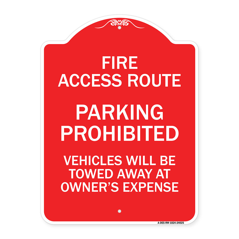 Fire Access Route Vehicles Will Be Towed Away at Owner Expense