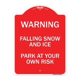 Falling Snow and Ice - Park at Your Own Risk