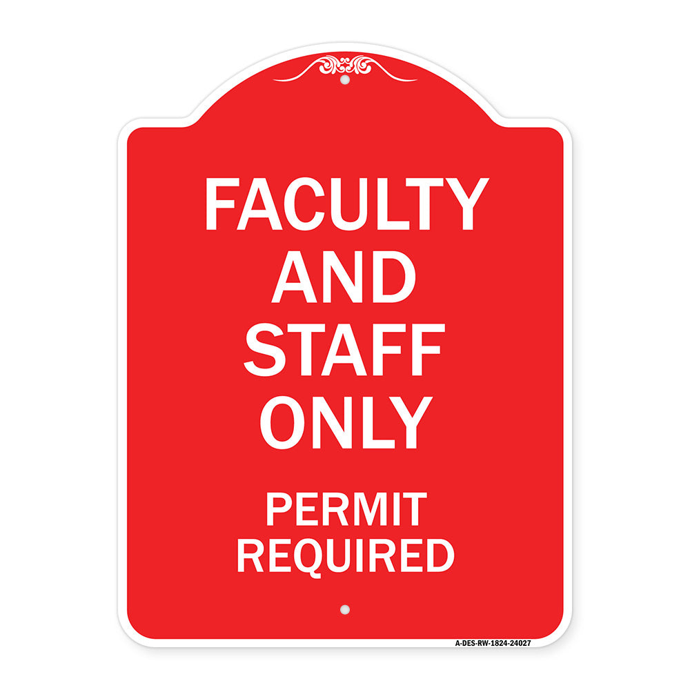 Faculty and Staff Parking Only Permit Required