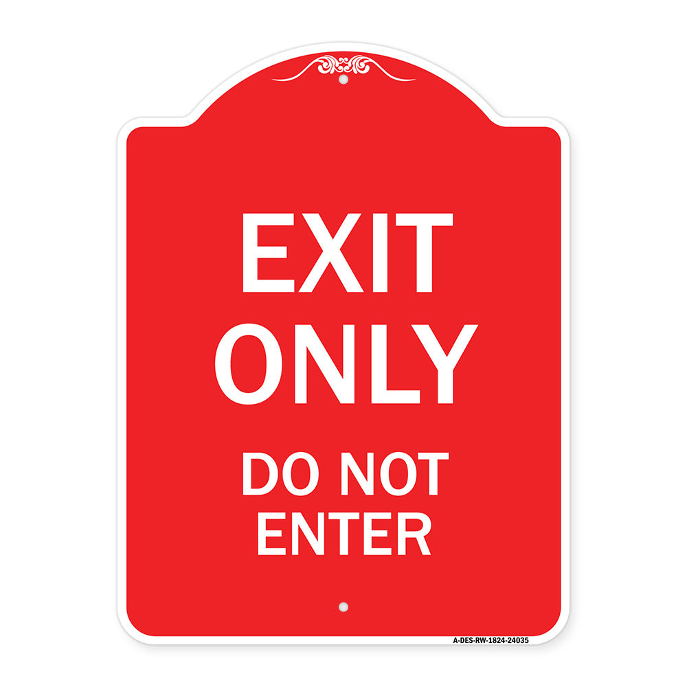 Exit Only Do Not Enter