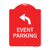 Event Parking Only (With Upper Left Arrow)