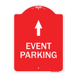 Event Parking Only (With Up Arrow)