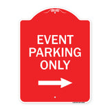 Event Parking Only (With Right Arrow)