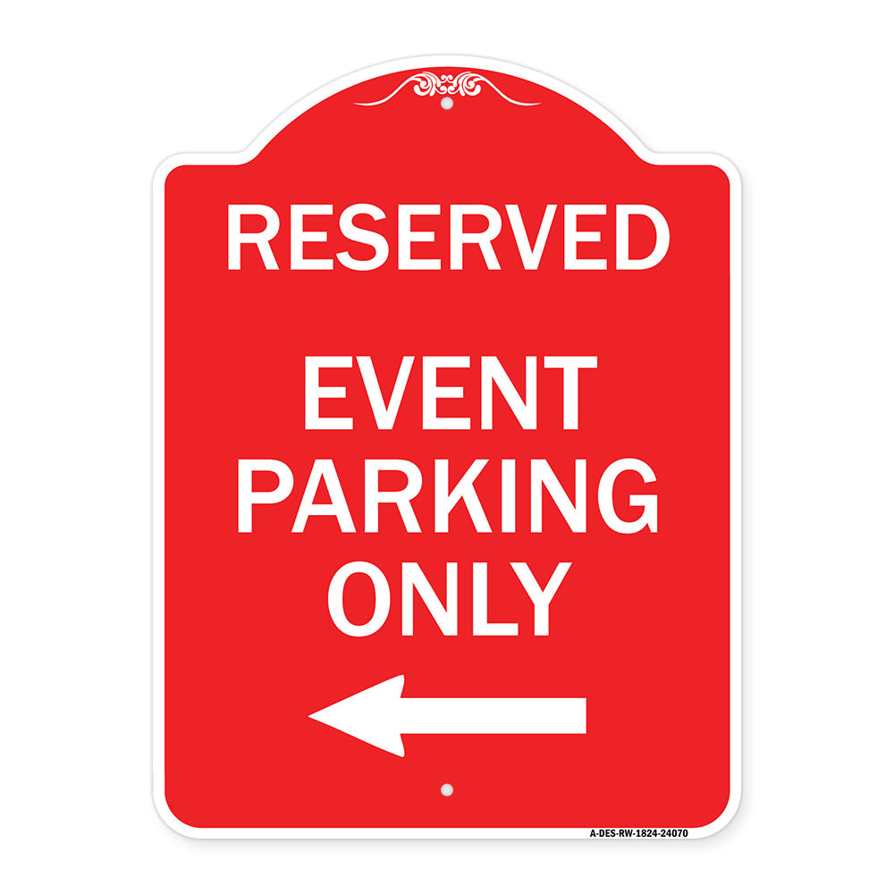 Event Parking Only (With Left Arrow)