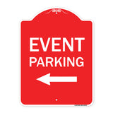 Event Parking Only (With Left Arrow)