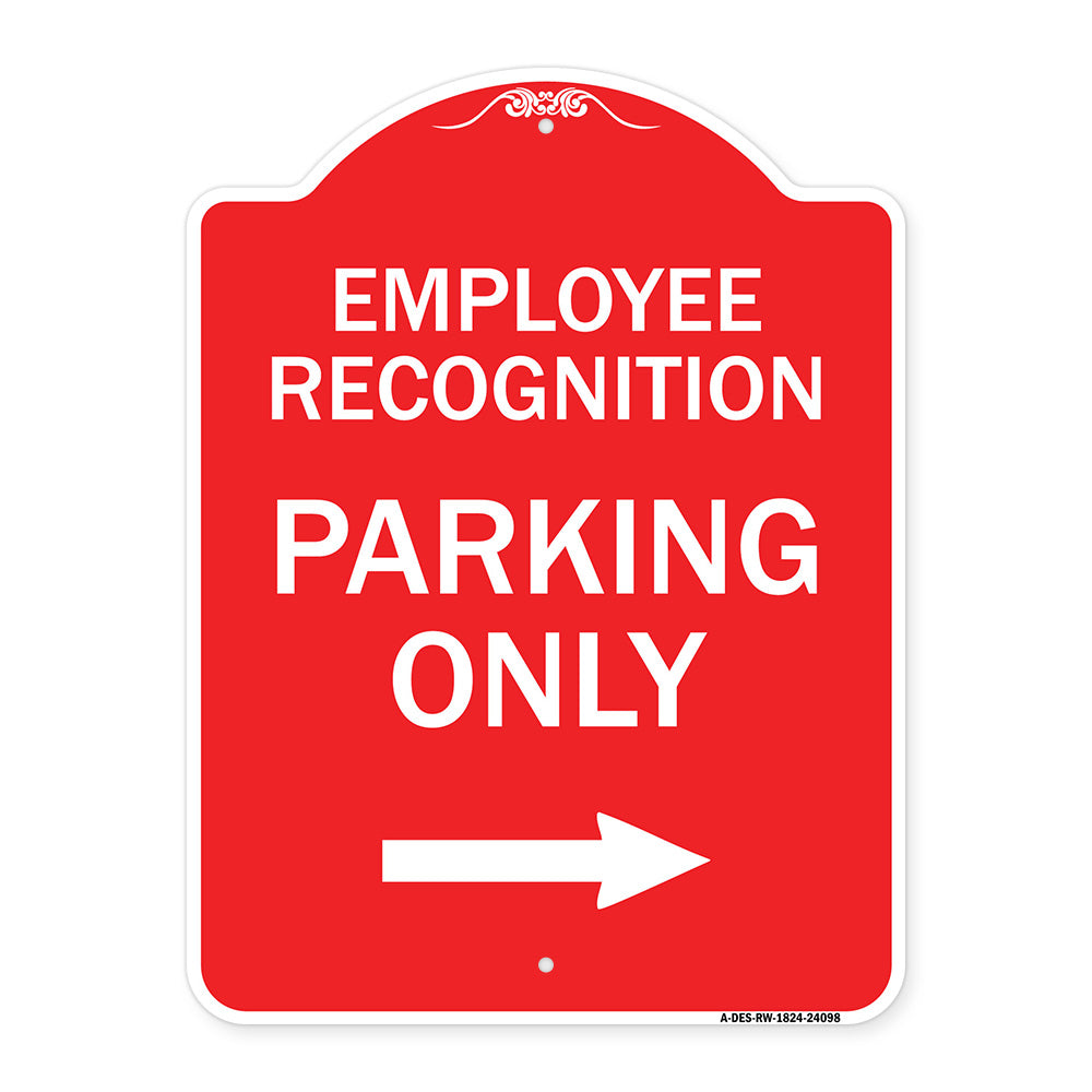 Employee Recognition Parking Only Right Arrow