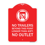 Driveway Sign No Trailers Beyond This Point Longer Than 40 Ft No Outlet with Graphic