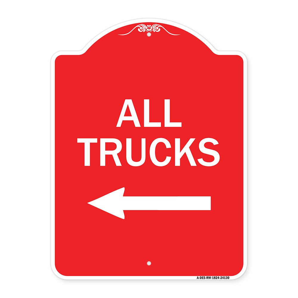 Driveway Sign All Trucks with Left Arrow