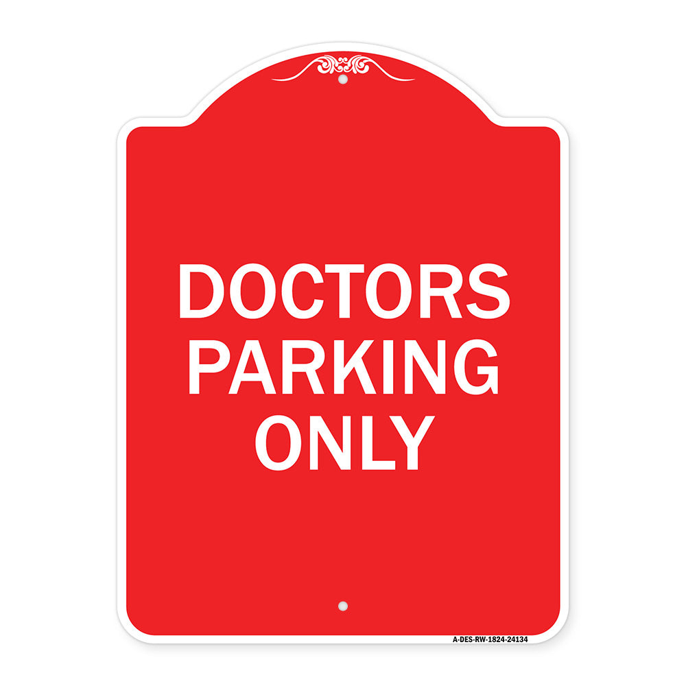 Doctors Parking Only