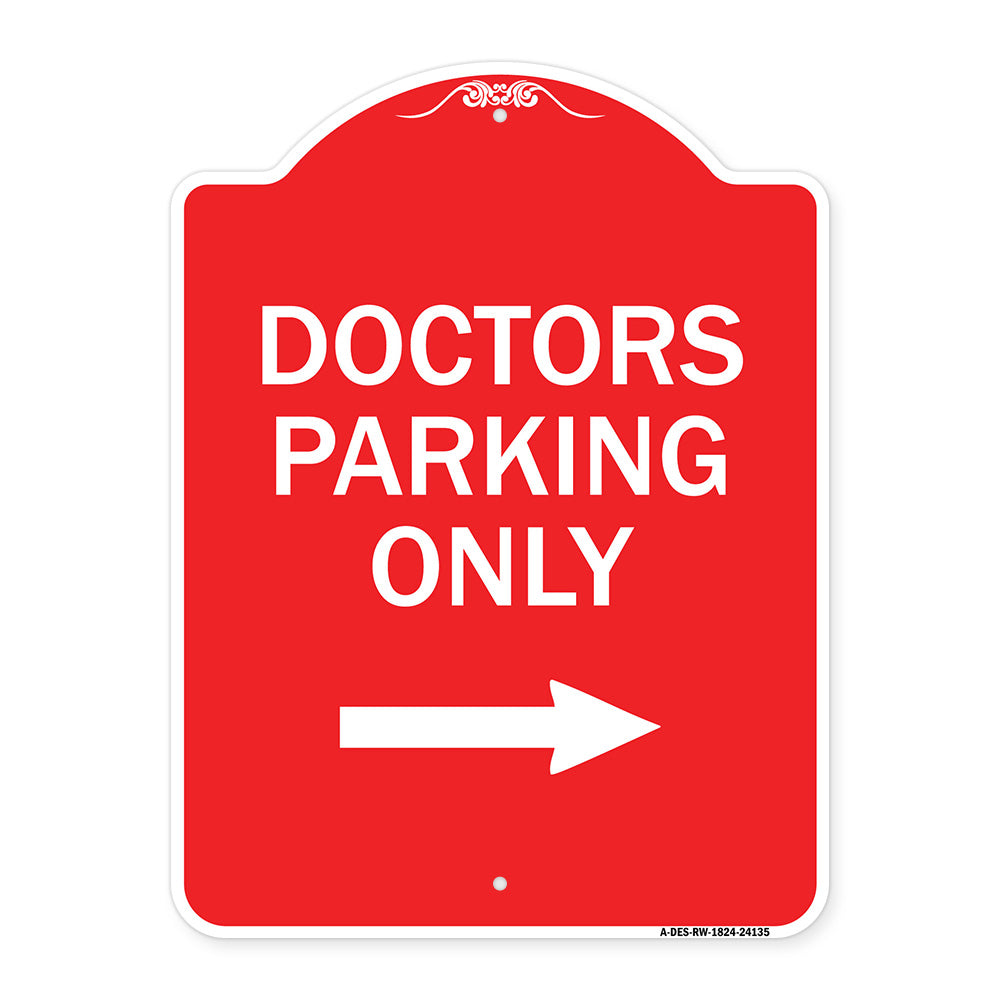 Doctors Parking Only (With Right Arrow)