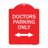 Doctors Parking Only (With Bidirectional Arrow)