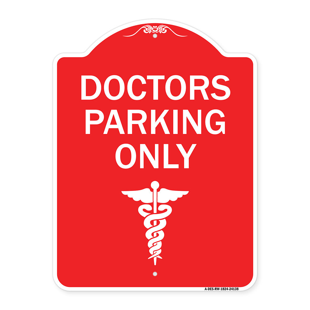 Doctor Parking Only