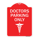 Doctor Parking Only