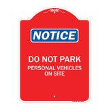 Do Not Park Personal Vehicles on Site