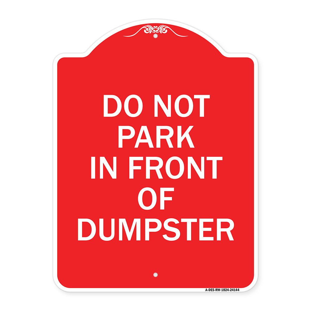 Do Not Park in Front of Dumpster