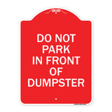 Do Not Park in Front of Dumpster