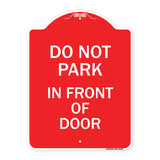 Do Not Park in Front of Door