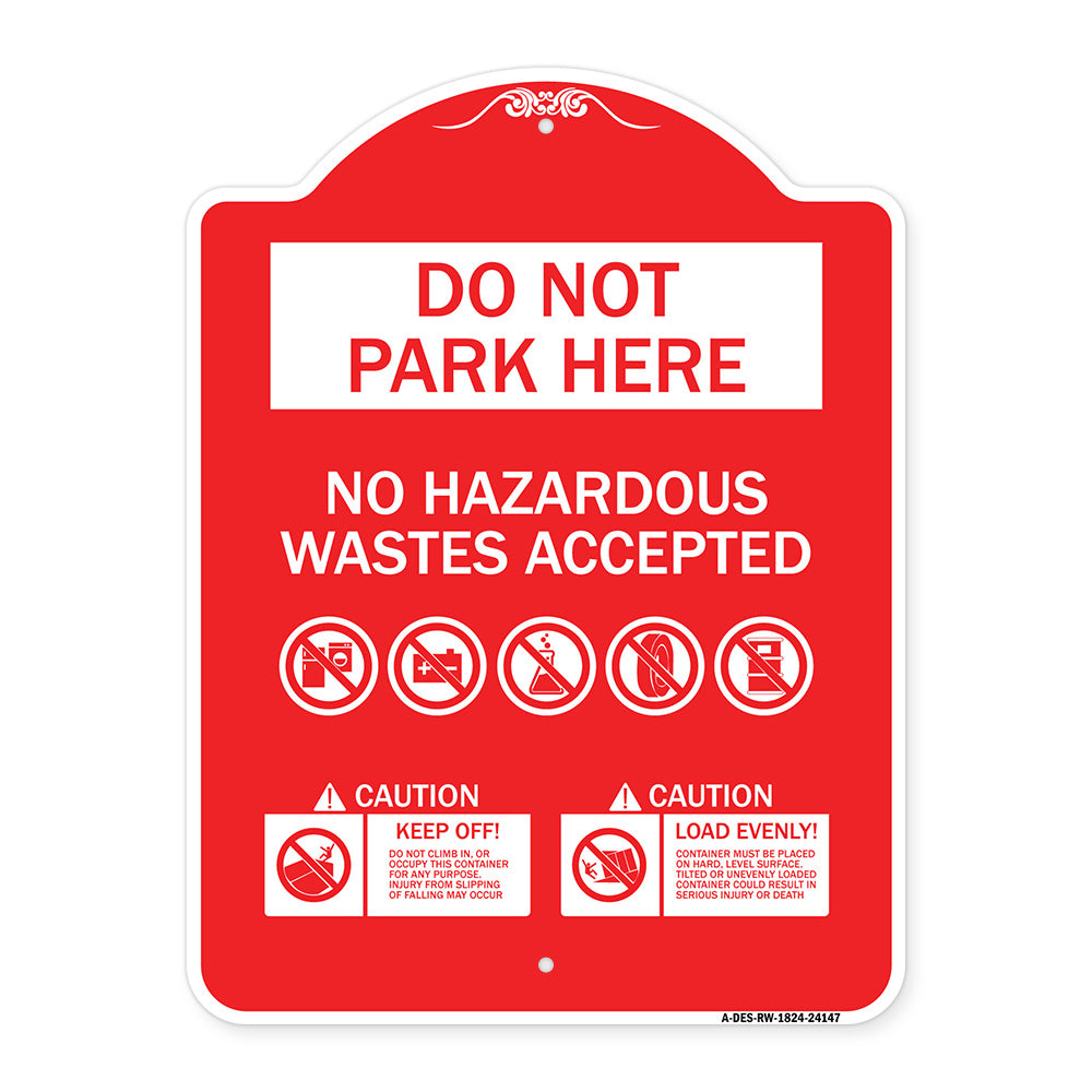 Do Not Park Here No Hazardous Waste Accepted