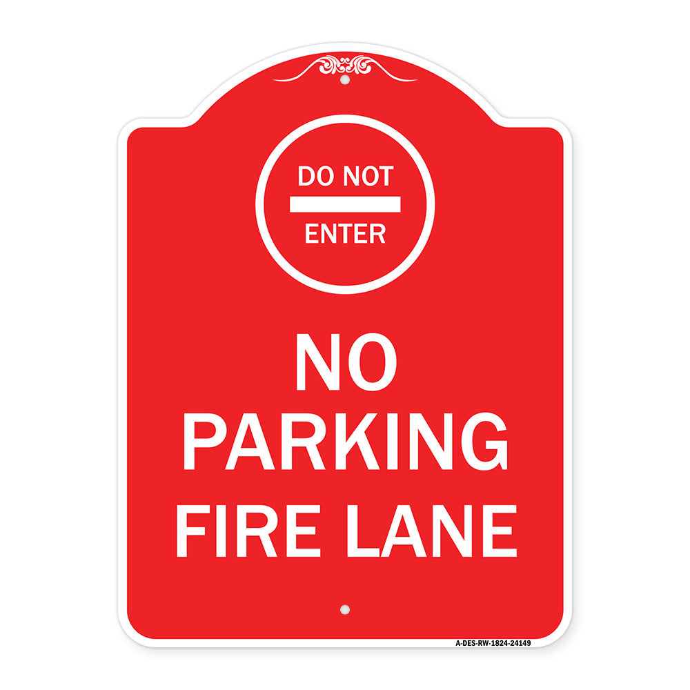 Do Not Enter No Parking Fire Lane with Graphic