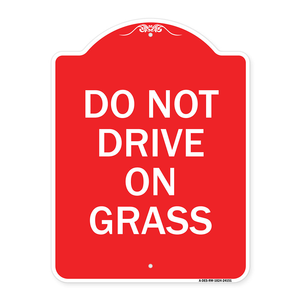 Do Not Drive on Grass