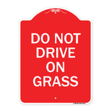 Do Not Drive on Grass