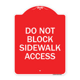 Do Not Block Sidewalk Access