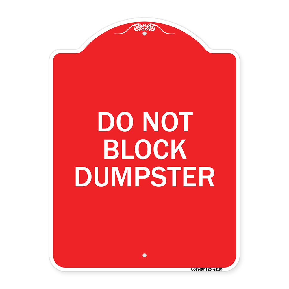 Do Not Block Dumpster