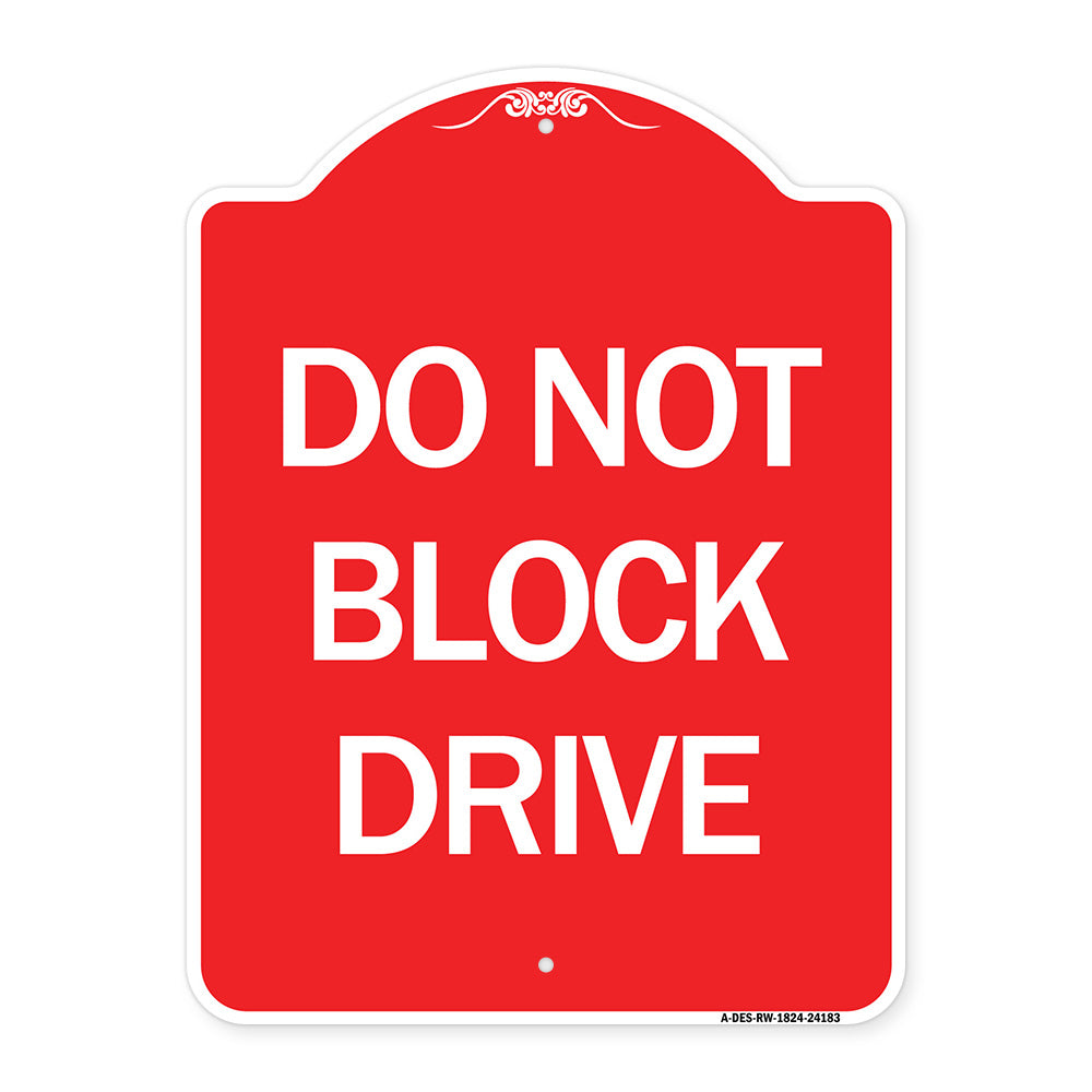 Do Not Block Drive